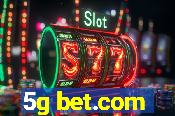 5g bet.com